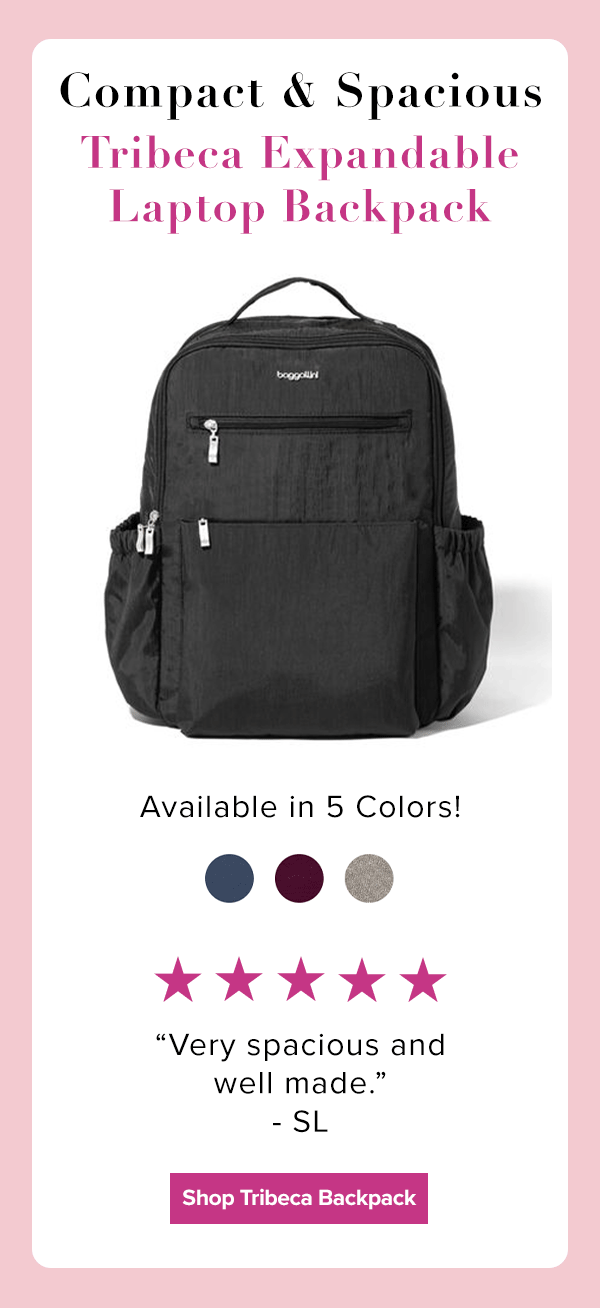 We've Got Your Back—The Tribeca Expandable Laptop Backpack Baggallini